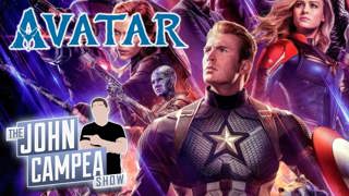 Avengers Endgame About To Pass Avatar As Biggest Film Of All-Time - The John Campea Show