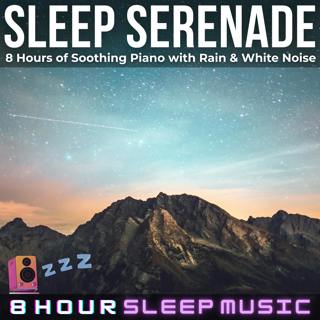 🎹 Sleep Serenade | 8 Hours of Soothing Piano with Rain and White Noise | Calming Music for ADHD & Anxiety 💤