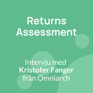 Omniarch Podcast #28: Returns Assessment