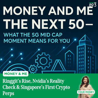Money and Me: Ringgit’s Rise, Nvidia’s Reality Check & Singapore’s First Crypto Perps