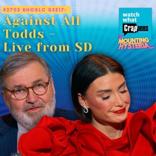#2703 RHOSLC S5E17: Against All Todds - Live from SD