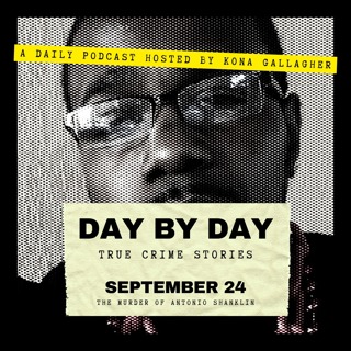 September 24 — The Murder of Antonio Shanklin