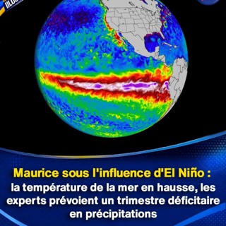 Maurice sous l'influence d'El Niño : la température de la mer en hausse, les experts prévoient un trimestre déficitaire en précipitations