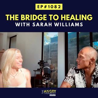 The Medicine Isn't the Healing. You Are with Sarah Williams
