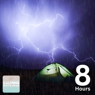 Rain and Thunderstorm in a Tent (8 Hours) | Relaxing Nature Sounds