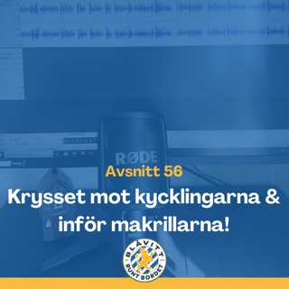 Blåvitt Runt Bordet #56 Krysset mot kycklingarna & inför makrillarna!