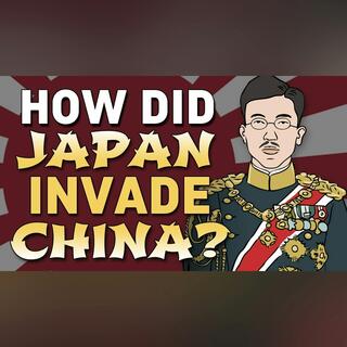 How did Japan Invade China in WWII? | Animated History