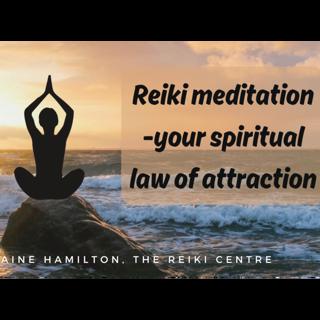 Spiritual Law of Attraction - Discussion and Reiki meditation