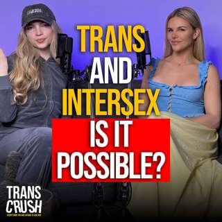 What Happens When You Are Trans and Intersex? Samsara Answered!