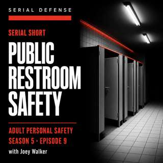 Serial Short: Public Restroom Safety