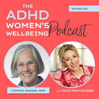 The Power of Early ADHD Screening and Diagnosis in Girls with Cynthia Hammer