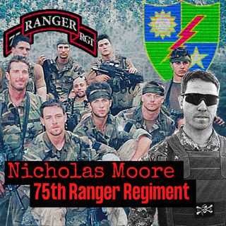 1000+ Missions with the 75th Ranger Regiment | Nicholas Moore (throwback episode)