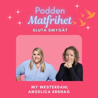 Så slutar du smygäta med Angelica Ershag