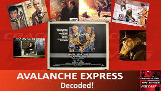 AVALANCHE EXPRESS Decoded!