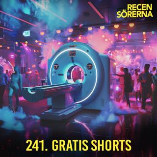 241. Gratis shorts