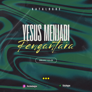 Yesus Menjadi Pengantara