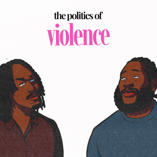 The Politics of Violence