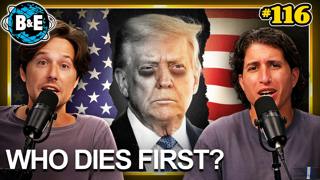 BAES 116: WHO WILL DIE FIRST: TRUMP OR AMERICA?