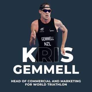The Triathlon Ecosystem with Kris Gemmell of World Triathlon