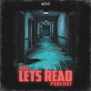 257: EXPLORING AN ABANDONED PSYCH HOSPITAL | 22 True Scary Stories | EP 245
