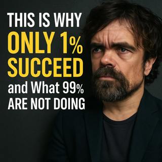 Peter Dinklage | This is Why Only 1% SUCCEED and What 99% Are Not DOING