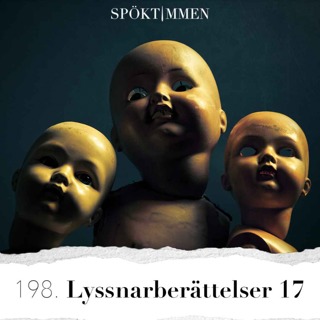 198. Lyssnarberättelser 17