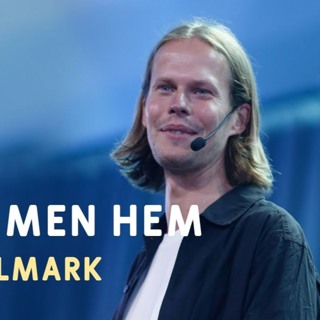 Finns det mer i livet? | Välkommen hem | Anton Ahlmark