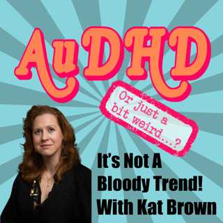 It's Not A Bloody Trend! With Kat Brown