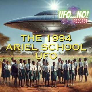 Episode 176: The 1994 Ariel School UFO