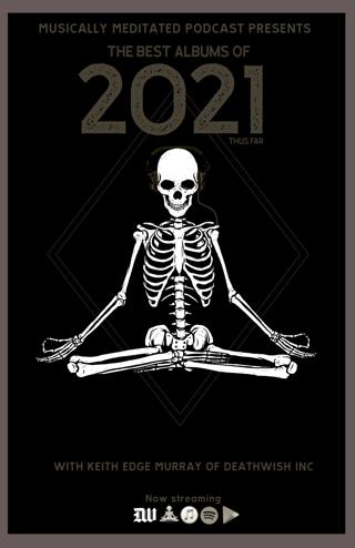 Keith "Edge" Murray (Favorite Albums of 2021) Part 1