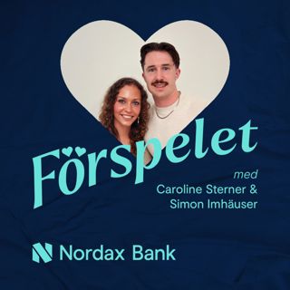 Förspelet med Caroline Sterner & Simon Imhäuser