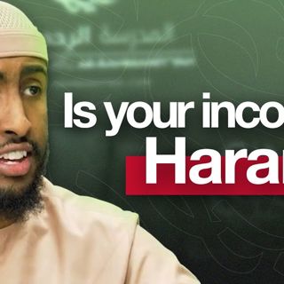Ask Yourself, Is Your Income Truly Halal? || Ustadh AbdulRahman Hassan #AMAR