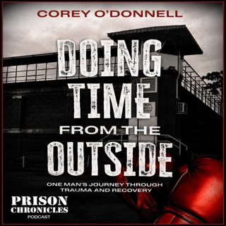 Corey O'Donnell - Doing Time From The Outside
