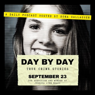 September 23 — The Abduction and Murder of Jessica Lynn Roach