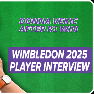 "I Look Back With A Big Smile On My Face!" - Donna Vekic Interview After Wimbledon Round 1 Win