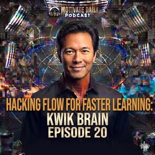 Hacking Flow for Faster Learning | Kwik Brain Episode 20
