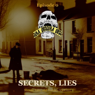 BLACK LABEL: Secrets, Lies, and Torture (Part 2)