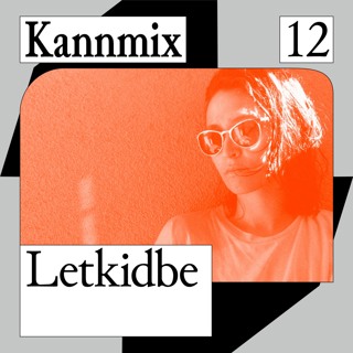 KANNMIX 12 | Letkidbe
