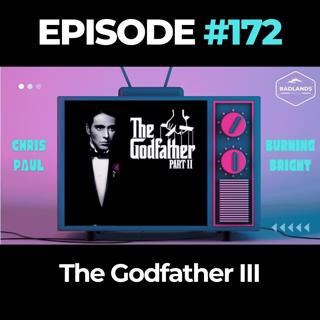 Badlands Story Hour Ep. 172: The Godfather III