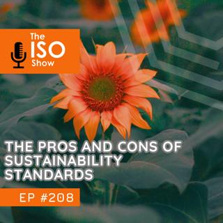 #208 The Pros and Cons of Sustainability Standards