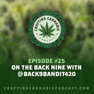 #25 - On the Back Nine with @back9bandit420