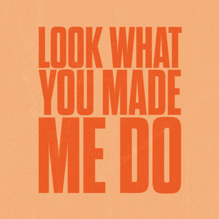 Ep 23: Look What You Made Me Do