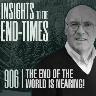 EP-906: The End of the World is Nearing! — More Government Control - Good or Bad