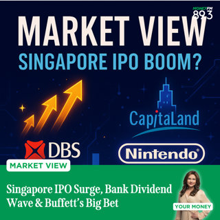 Market View: Singapore IPO Surge, Bank Dividend Wave & Buffett’s Big Bet