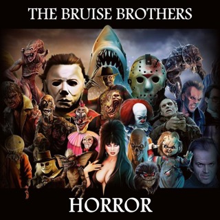 The Bruise Brothers- Horror