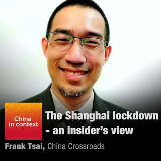 The Shanghai lockdown - An insider's view
