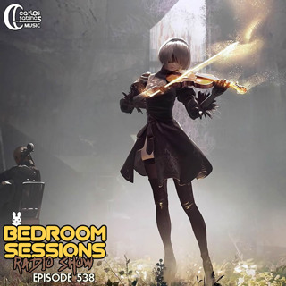 Bedroom Sessions Radio Show Ep 538