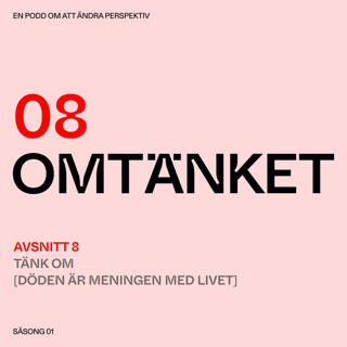 S1:A8 Tänk om döden är meningen