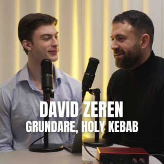#27 - David Zeren - Grundare Av Holy Kebab
