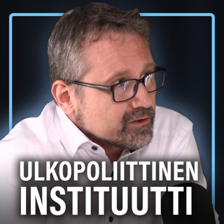 UPI:n johtaja: "Meitä ei voi ohjailla" (Hiski Haukkala) | Puheenaihe 624